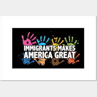 Immigrants Make America Great Patriotic Posters and Art